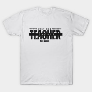 teacher T-Shirt